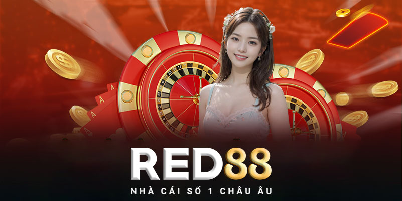 Red88 - Top 10 nhà cái uy tín và xanh chín nhất hiện nay